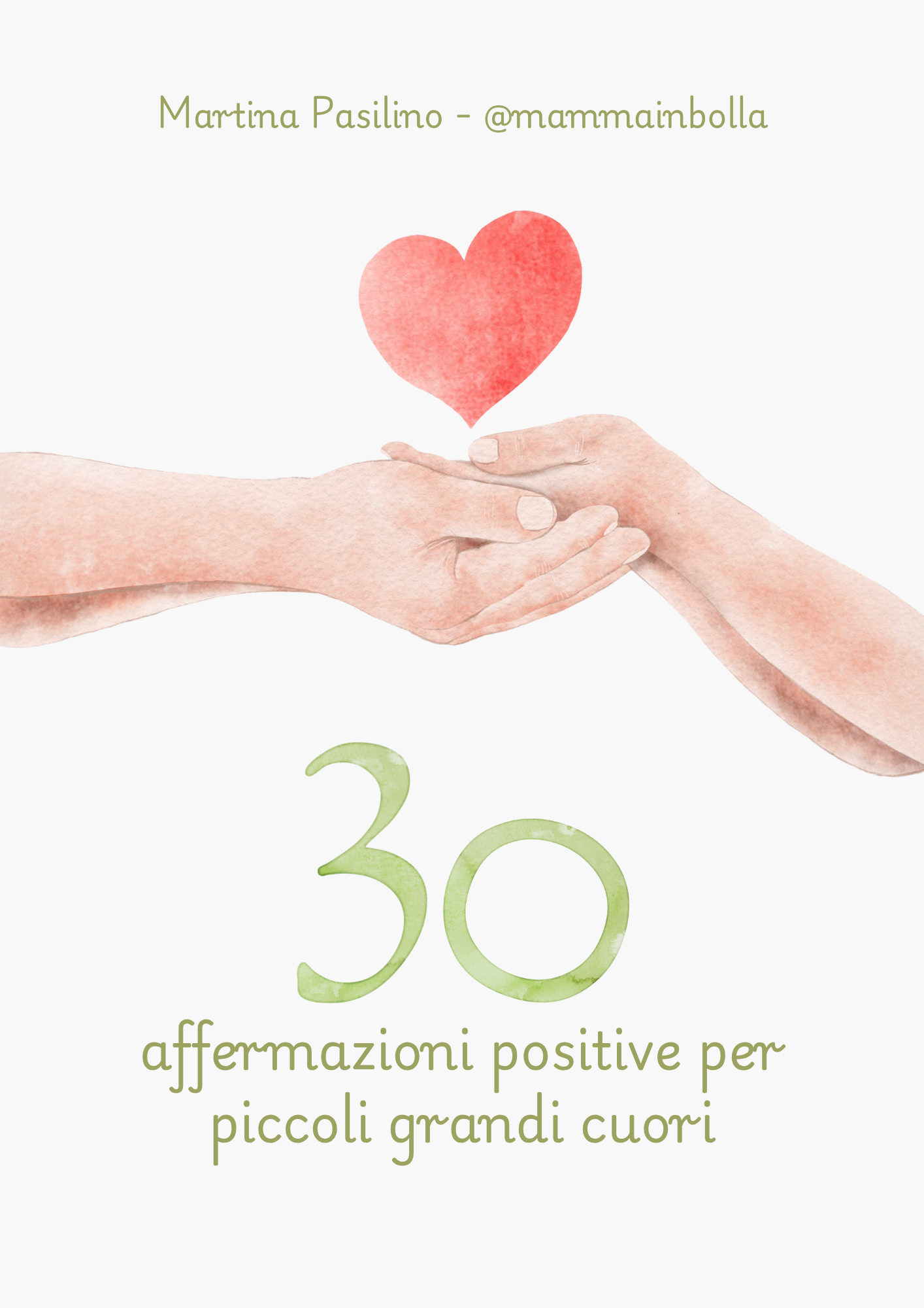 30 affermazioni positive per piccoli grandi cuori